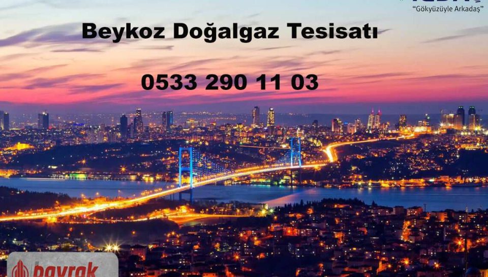 Beykoz Doğalgaz Tesisatı