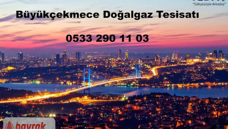 Büyükçekmece Doğalgaz Tesisatı