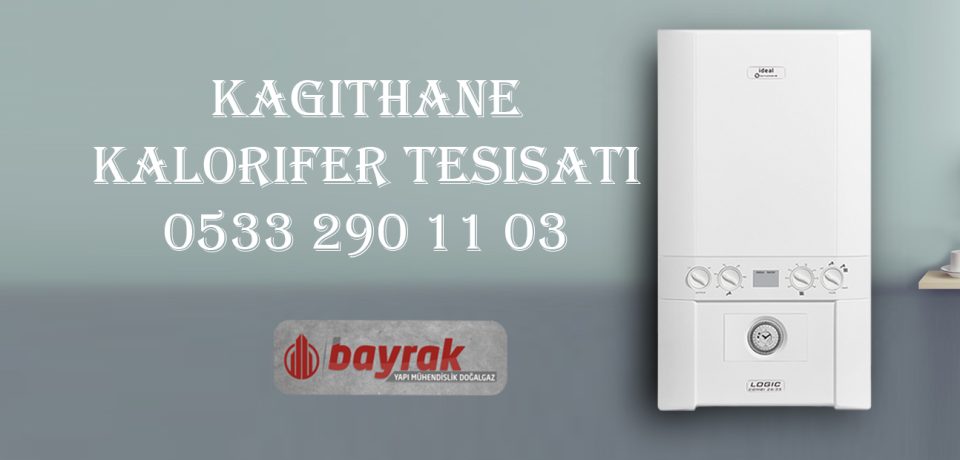 Kağıthane Kalorifer Tesisatı