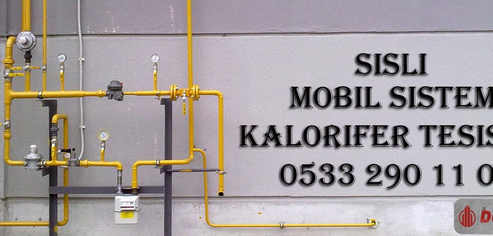 Şişli Mobil Sistem Kalorifer Tesisatı Şişli Mobil Sistem Kalorifer Tesisatı