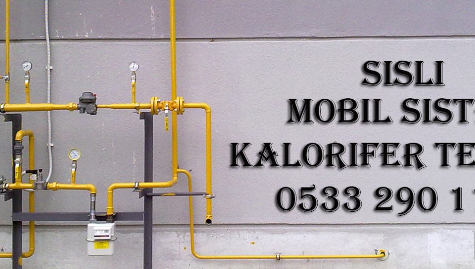 Şişli Mobil Sistem Kalorifer Tesisatı