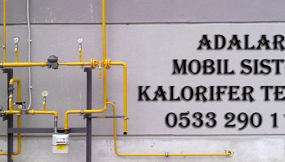 Adalar Mobil Sistem Kalorifer Tesisatı