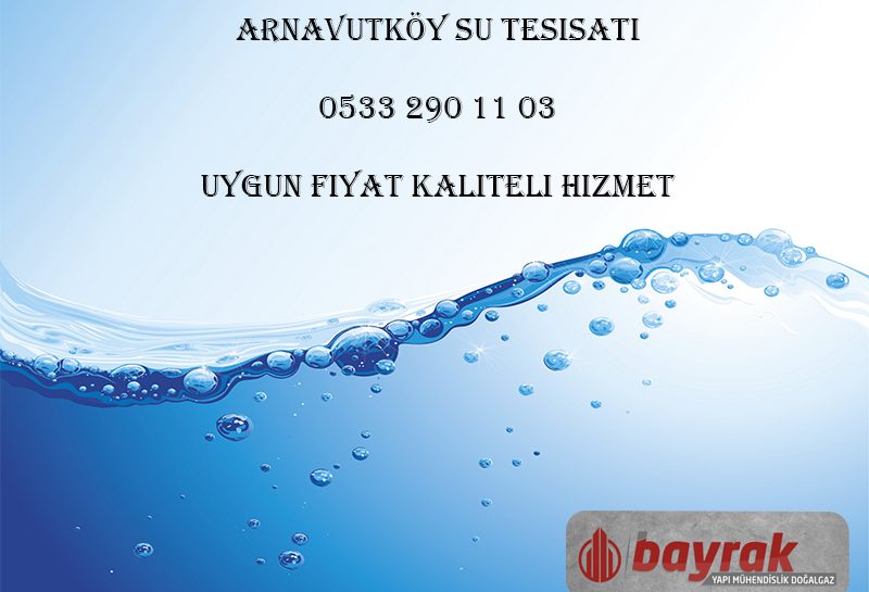 Arnavutköy Su Tesisatı
